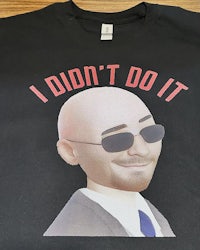 a t - shirt that says i didn't do it