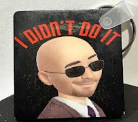 i didn't do it keychain